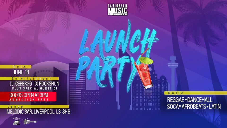 Caribbean Music Festival Launch Party Uncover Liverpool