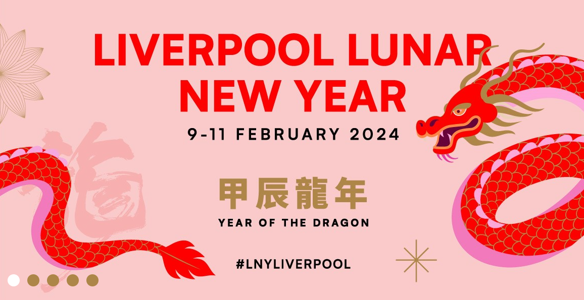 Liverpool Lunar New Year 2024 - Culture Liverpool