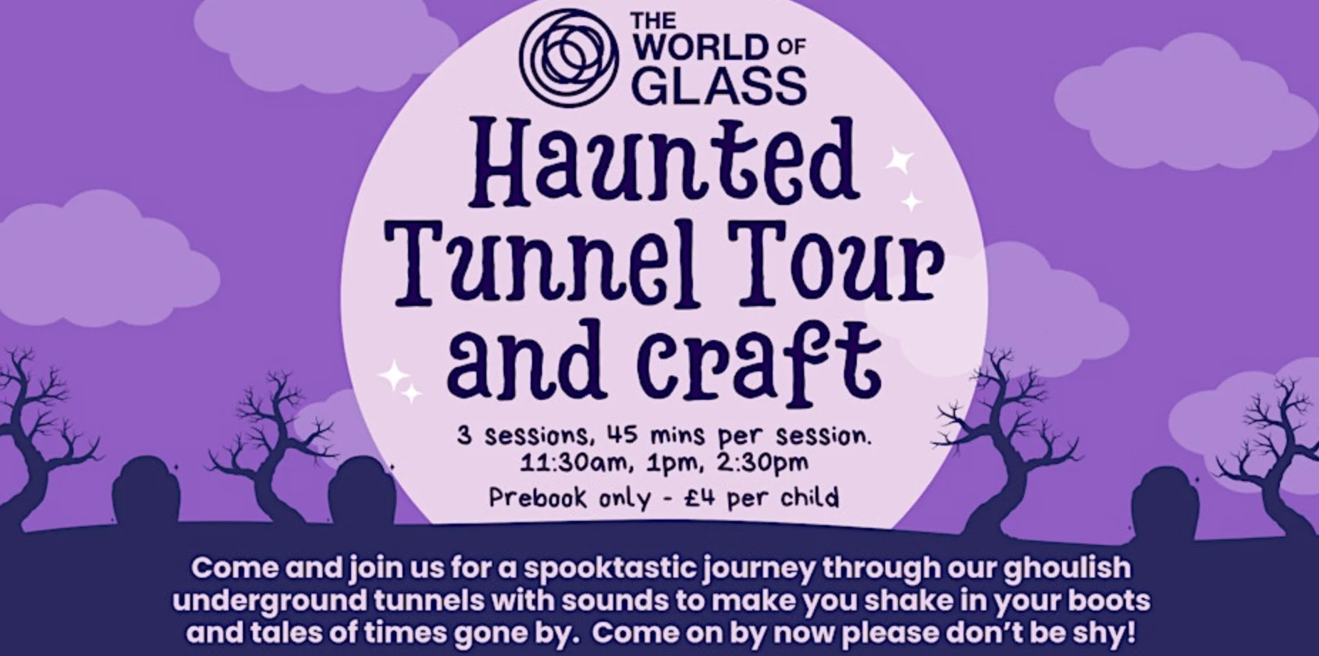 Halloween Events in Liverpool - Haunted Tunnel Tour and Craft at The World of Glass